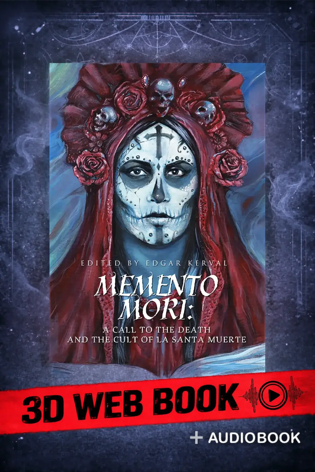 MEMENTO MORI Edited by Edgar Kerval - Miskatonic Books