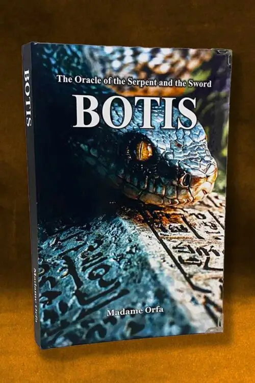 BOTIS: The Oracle of the Serpent and the Sword by Madame Orfa (Limited Hardcover)