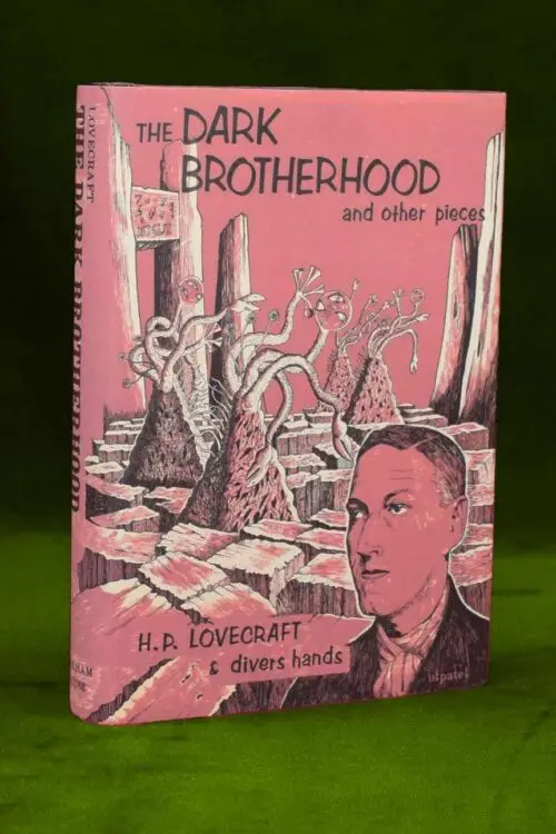 THE DARK  BROTHERHOOD AND OTHER PIECES by H.P. Lovecraft and More - First Edition Hardcover Arkham House